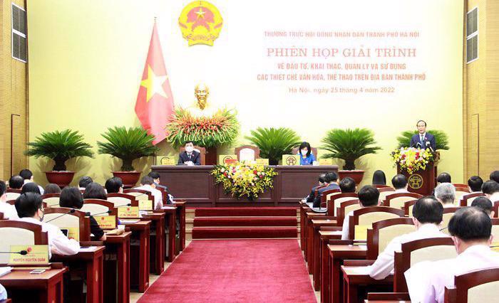 Thường trực HĐND TP Hà Nội tổ chức ''Phiên họp giải trình về việc đầu tư, khai thác, quản lý và sử dụng các thiết chế văn hóa, thể thao trên địa bàn TP Hà Nội'' (tháng 4/2022)