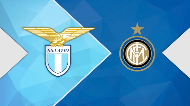 Nhận định bóng đá Lazio - Inter Milan tại Serie A