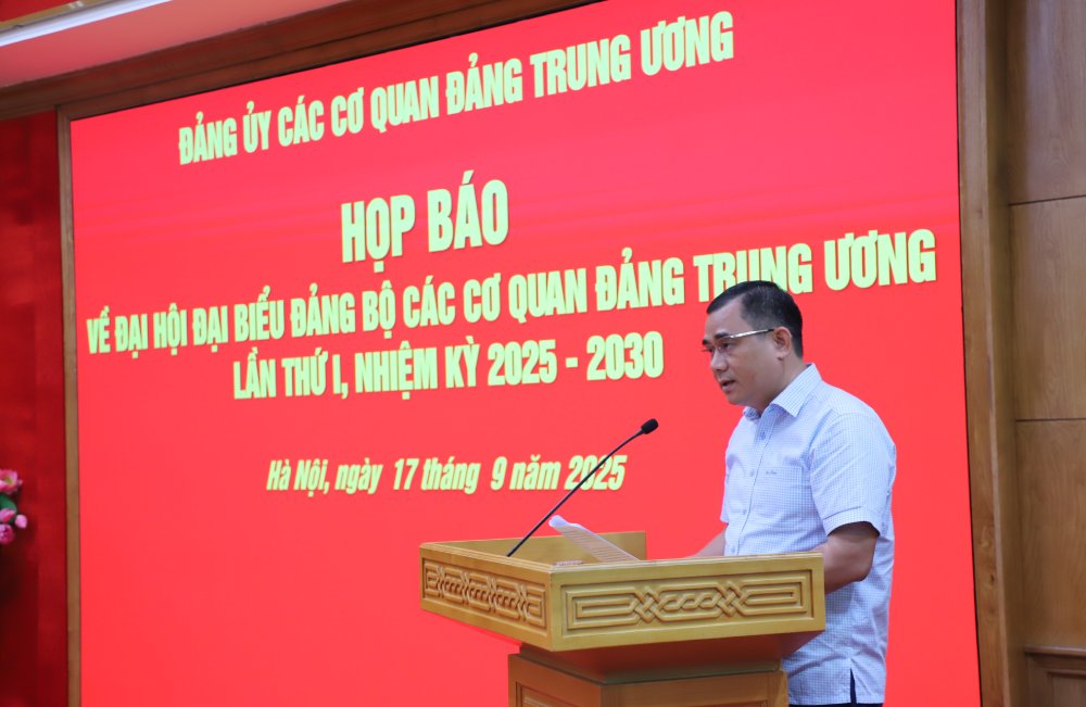 Ông Vũ Đức Tú thông tin một số nội dung về Đại hội đại biểu Đảng bộ các cơ quan Đảng Trung ương