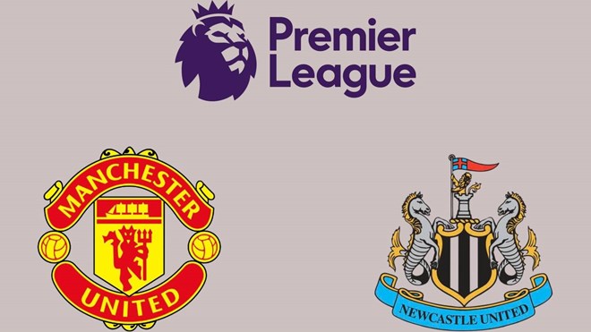 Dự đoán tỉ số Man United - Newcastle: